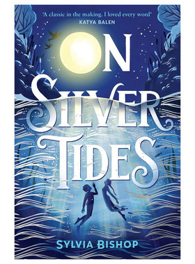 预售英文原版On Silver Tides银色潮汐入围卡内基写作奖超自然小说 奇幻故事 民间传说平装小说魔幻奇幻14岁+