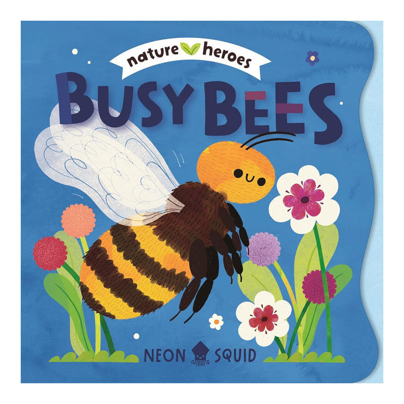 预售英文原版Busy Bees自然小英雄 忙碌的蜜蜂洞洞设计自然探索韵律绘本纸板绘本4-8岁科普入门/了解世界