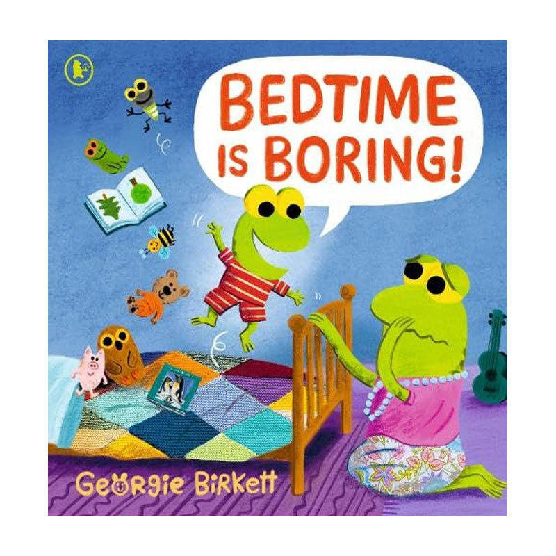 英文原版Bedtime Is Boring!睡觉真无聊学会良好睡眠习惯趣味绘本 亲子共读 睡前故事精装绘本4-8岁