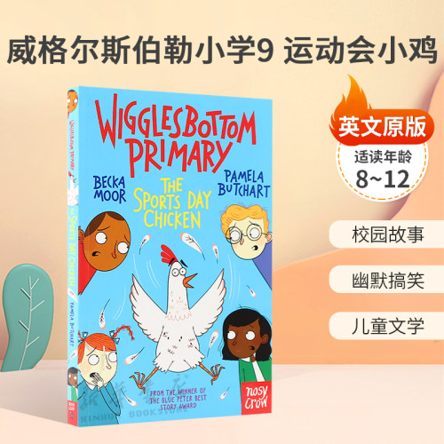 英文原版Wigglesbottom Primary #9: The Sports Day Chicken威格尔斯伯勒小学9 运动会小鸡神秘校园日志幽默校园故事8-12岁