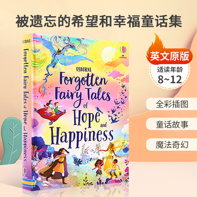 英文原版 Forgotten Fairy Tales of Hope and Happiness 被遗忘的希望和幸福童话集 尤斯伯恩插图故事集 全彩插图 8-12岁