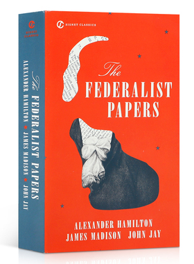 英文原版 Signet Classic：Federalist Papers联邦党人文集 联邦党人文集 谱写新宪法辩护 著名作者代表作 文学名著小说