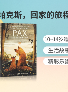 预售英文原版小说Pax, Journey Home 帕克斯，回家的旅程10-14岁中小学生英语课外阅读读物Sara Pennypacker纽约时报畅销书