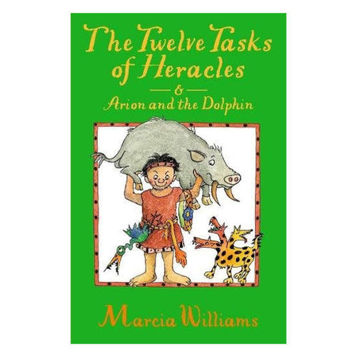 英文原版The Twelve Tasks of Heracles and Arion and the Dolphins赫拉克勒斯的十二项任务和阿里昂与海豚古希腊神话故事