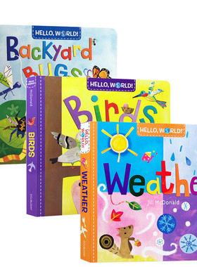 英文原版 Hello World系列绘本 幼儿科普百科启蒙 3册纸板合售Weather/Backyard Bugs/Birds 儿童 撕不烂 趣味 自然