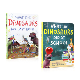 Dinosaurs Did恐龙干了什么系列2本At 趣味脑洞故事书 What 儿童英语分级读物 Night塑料恐龙在学校冒险 The Last 英文原版 School