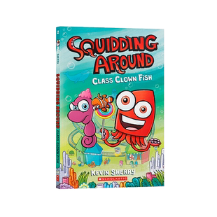 进口英文原版 Squidding Around #2 Class Clown Fish 班级的小丑鱼 儿童英语课外阅读读物 冒险故事情节漫画章节书 平装