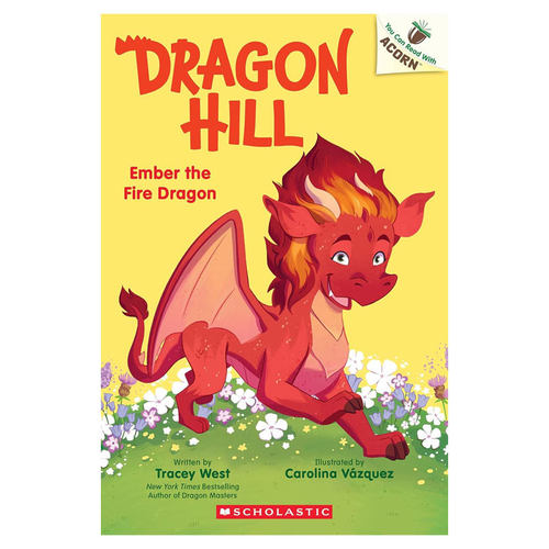 英文原版Dragon Hill #1: Ember the Fire Dragon: An Acorn Book龙之山1 火龙恩伯学乐大树橡子系列桥梁章节冒险友谊8-12岁