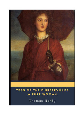 英文原版进口Bantam Classics: Tess of the d'Urbervilles 德伯家的苔丝 经典现实主义文学 文学名著 社会道德平装小说