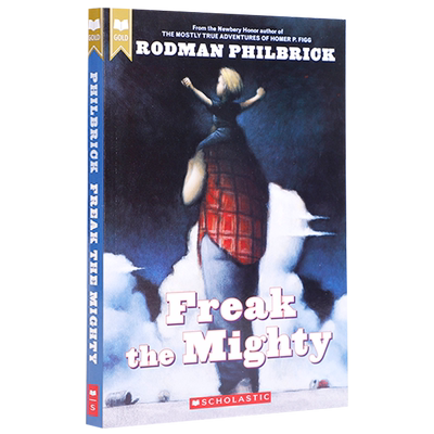 预售英文原版进口Freak the Mighty陪着你走小天才与傻大个的故事 疯狂怪人儿童文学励志小说 伴你同行英语课外阅读砥砺前行送音频