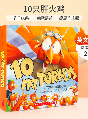 英文原版 感恩节 10只胖火鸡 10 Fat Turkeys  教小孩子如何倒数！ 2-6岁儿童宝宝幽默搞笑节日主题纸板书绘本Scholastic出版