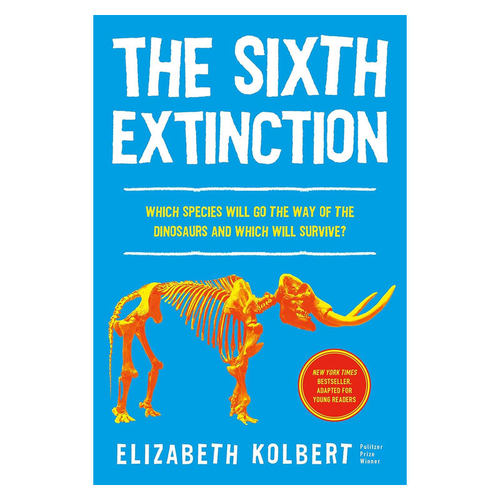 预售英文原版The Sixth Extinction (young readers adaptation): An Unnatural History大灭绝时代（青少年版）：非自然历史