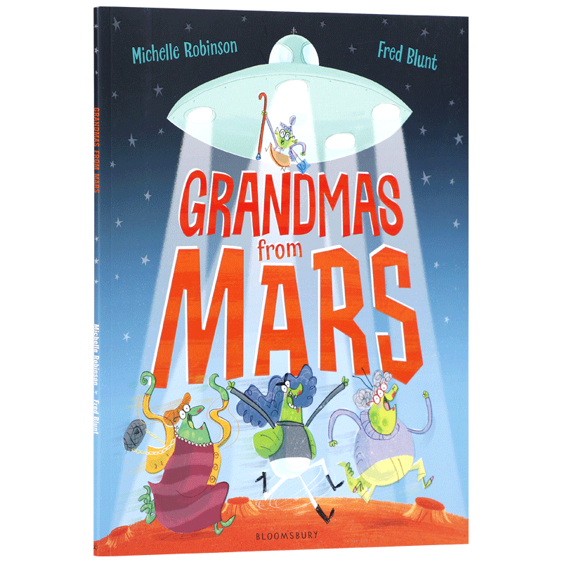 英文原版进口Grandmas from Mars来自火星的奶奶们 低幼儿童英语启蒙认知绘本宝宝睡前亲子互动共读早教书图画书童话寓言故事书