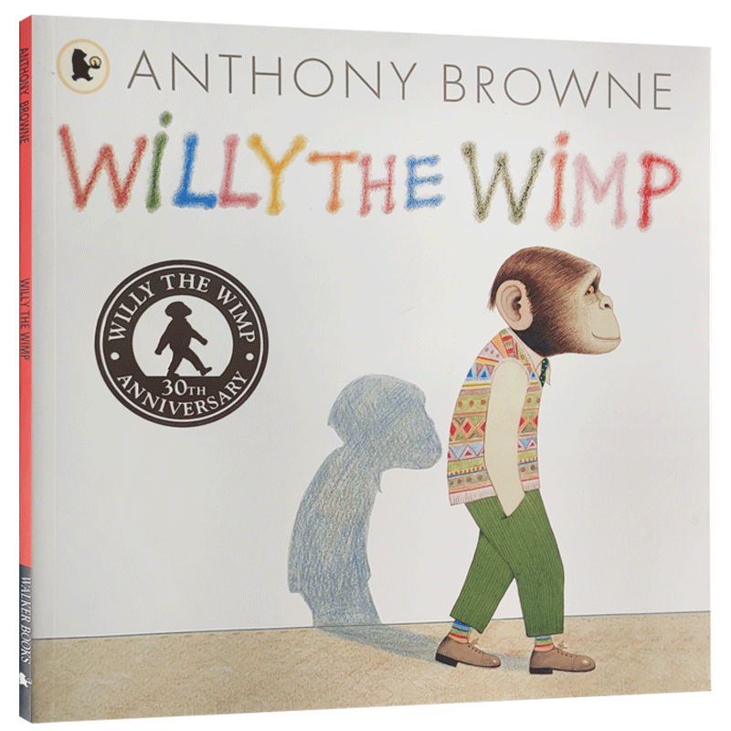 进口英文原版书Willy the Wimp胆小鬼威利30周年纪念版Anthony Browne名家安东尼布朗绘本作品儿童英语启蒙认知绘本图画故事书