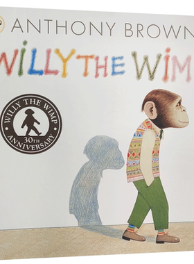 进口英文原版书Willy the Wimp胆小鬼威利30周年纪念版Anthony Browne名家安东尼布朗绘本作品儿童英语启蒙认知绘本图画故事书