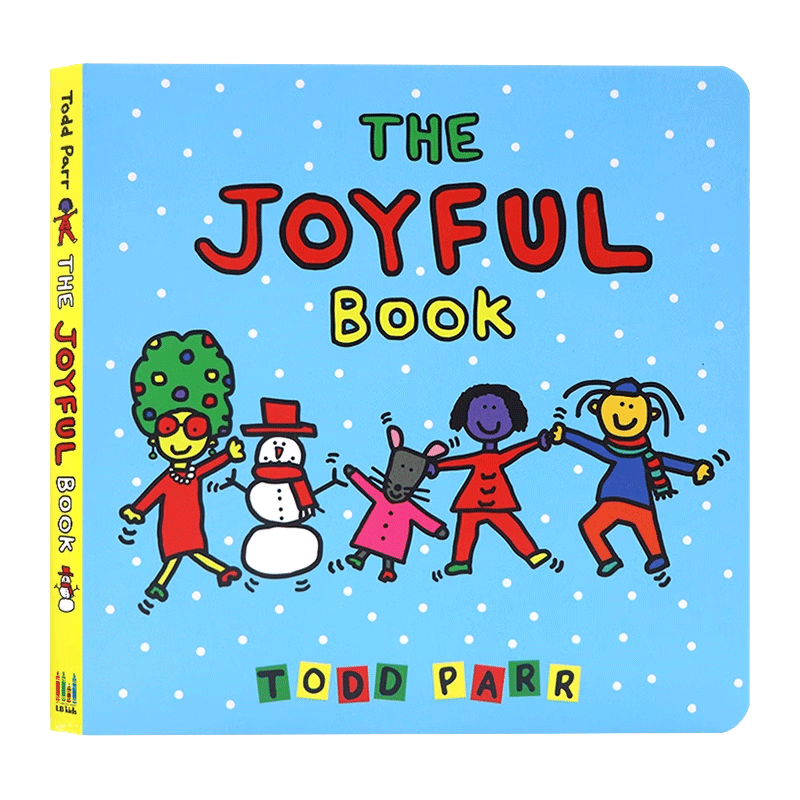英文原版 Todd Parr: The Joyful Book 快乐之书 家庭成长教育绘本 纽约时报畅销书 4-8岁儿童宝宝幽默搞笑睡前读物纸板书