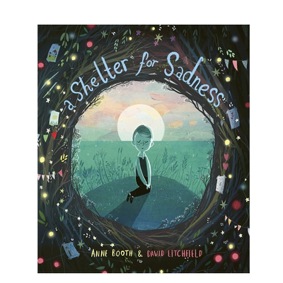 英文原版 A Shelter for Sadness 悲伤的庇护所 温暖治愈艺术绘本 Templar Publishing儿童宝宝启蒙益智情商培养绘本平装