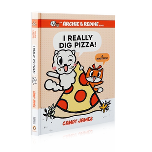 英文原版 I Really Dig Pizza! 我真的喜欢披萨 儿童英语趣味阅读幽默搞笑桥梁章节漫画书 精装 Penguin企鹅出版