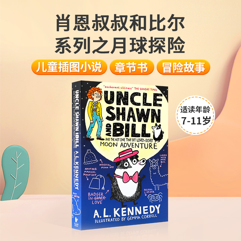 预售英文原版肖恩叔叔和比尔之月球探险Uncle Shawn and Bill and the Not One Tiny Bit Lovey-Dovey Moon Adventure儿童章节书