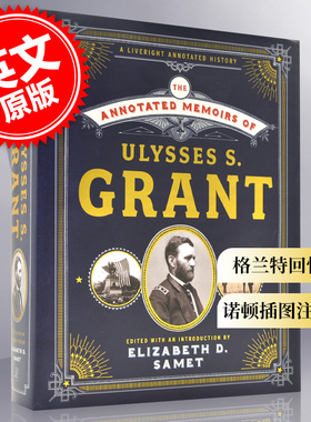 现货 尤利西斯·格兰特回忆录诺顿插图注释版 世界文学名著 英文原版 ANNOTATED MEMOIRS ULYS GRANT CL 精装