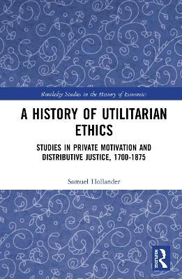 预售 按需印刷 A History of Utilitarian Ethics