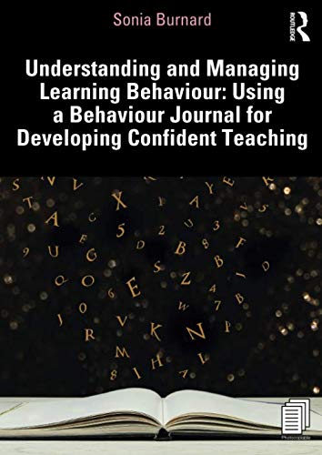 预售 按需印刷 Understanding and Managing Learning Behaviour: Using a Behaviour Journal for Developing Confident Tea