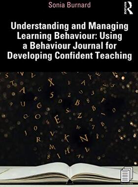 预售 按需印刷 Understanding and Managing Learning Behaviour: Using a Behaviour Journal for Developing Confident Tea