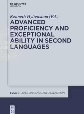 预售 按需印刷 Advanced Proficiency and Exceptional Ability in Second Languages