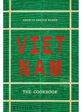 越南美食烹饪食谱 Phaidon出版社 英文原版 Vietnam: The Cookbook