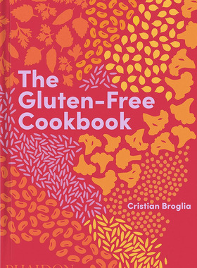 现货 无麸质饮食 食谱 英文原版 The Gluten Free Cookbook Cristian Broglia