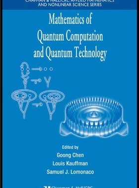 预售 按需印刷 Mathematics of Quantum Computation and Quantum Technology