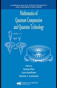 预售 按需印刷 Mathematics of Quantum Computation and Quantum Technology