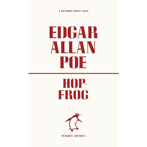 跳蛙 埃德加·爱伦·坡 Edgar Allen Poe 90周年企鹅档案系列 英文原版 Hop-Frog