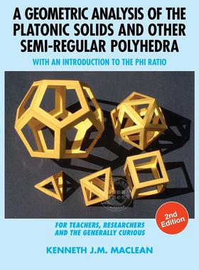 【预售 按需印刷】 A Geometric Analysis of the Platonic Solids and Other Semi-Regular Polyhedra