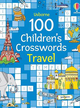 预售 100道儿童填字游戏：旅行篇 尤斯伯恩出版社 Usborne 儿童互动游戏书 英文原版 100 Childrens Crosswords: Travel 7-9岁