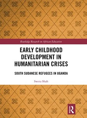 预售 按需印刷 Early Childhood Development in Humanitarian Crises