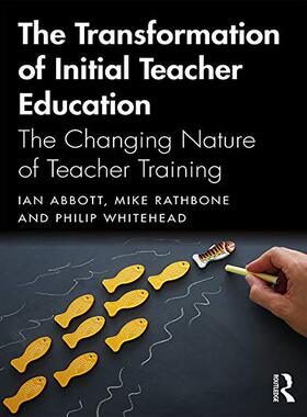 预售 按需印刷 The Transformation of Initial Teacher Education