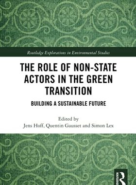 预售 按需印刷 The Role of Non State Actors in the Green Transition