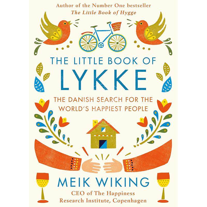 刻意放手：向幸福的人学习幸福 迈克·维金 英文原版 The Little Book of Lykke