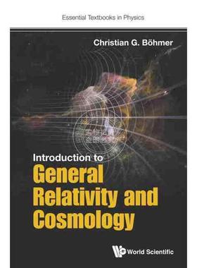 【预售 按需印刷】 广义相对论与宇宙论导论INTRODUCTION TO GENERAL RELATIVITY AND COSMOLOGY
