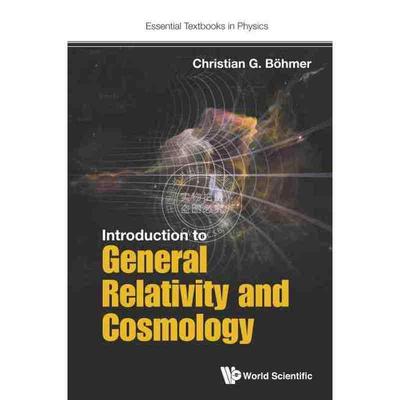 【预售 按需印刷】 广义相对论与宇宙论导论INTRODUCTION TO GENERAL RELATIVITY AND COSMOLOGY