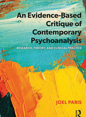预售 按需印刷 An Evidence Based Critique of Contemporary Psychoanalysis