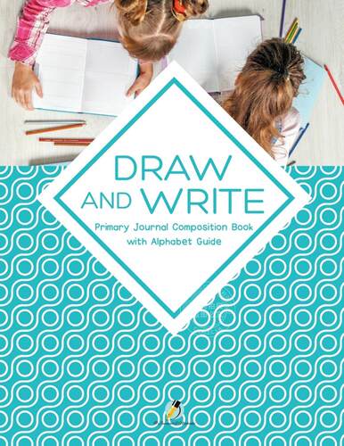 预售 按需印刷 Draw and Write Primary Journal Composition Book with Alphabet Guide