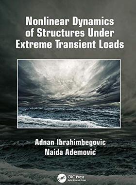 预售 按需印刷 Nonlinear Dynamics of Structures Under Extreme Transient Loads