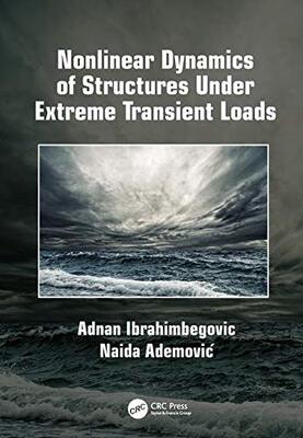 预售 按需印刷 Nonlinear Dynamics of Structures Under Extreme Transient Loads