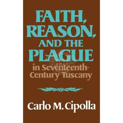 预售 按需印刷  Faith  Reason  and the Plague in Seventeenth-Century Tuscany