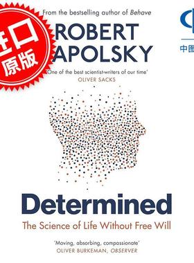 现货 决心 没有自由意志的生命科学 Robert M Sapolsky 英文原版 Determined: The Science of Life Without Free Will