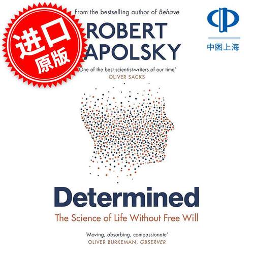 现货 决心 没有自由意志的生命科学 Robert M Sapolsky 英文原版 Determined: The Science of Life Without Free Will