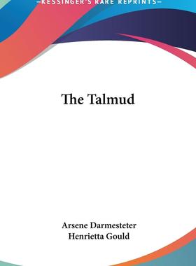 预售 按需印刷 The Talmud 犹太法典 Arsene Darmesteter 英文原版