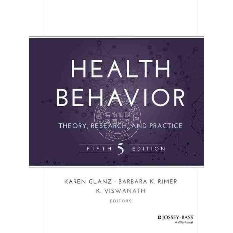 【预售 按需印刷】 健康行为：理论、研究与实践 第5版Health Behavior: Theory, Research, And Practice 5Th Edition